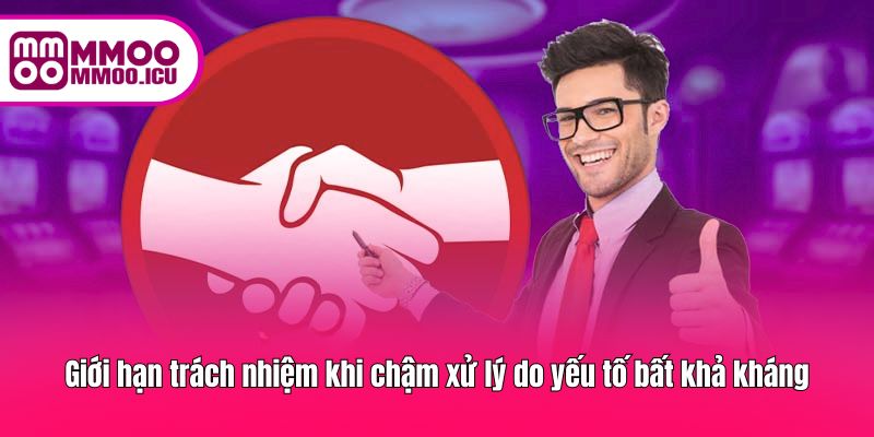 Trách nhiệm của nền tảng khi xử lý chậm do yếu tố ngoài kiểm soát