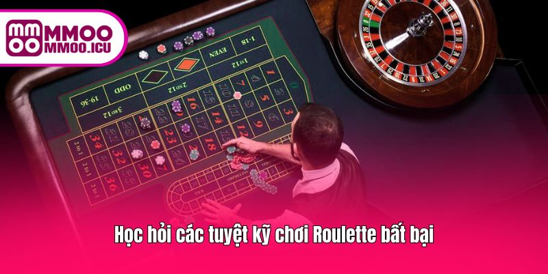 Bí quyết đặt cược thông minh để tối ưu cơ hội thắng Roulette