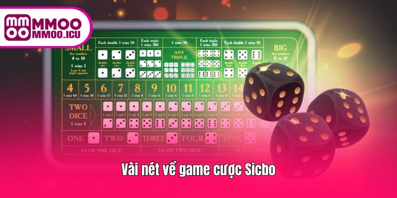 Trải nghiệm cơ bản Sicbo với nhiều kèo cược thú vị